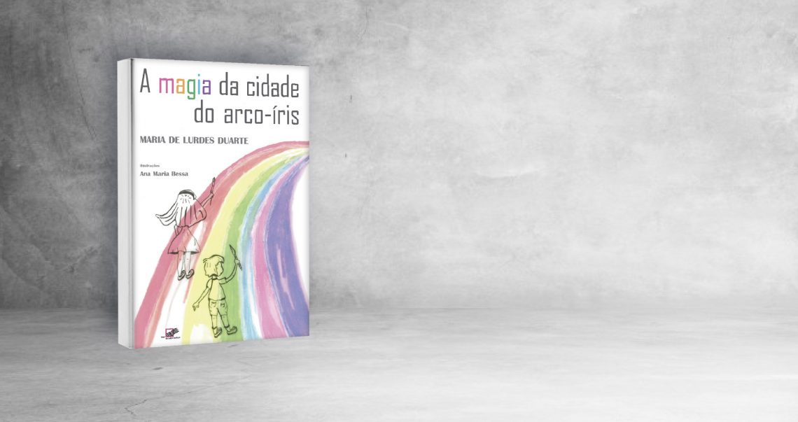 Maria de Lurdes Duarte apresenta livro “A magia da cidade do arco-íris” a 7 de dezembro