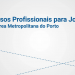 Conheça a oferta formativa do ensino profissional dos municípios da Área Metropolitana do Porto