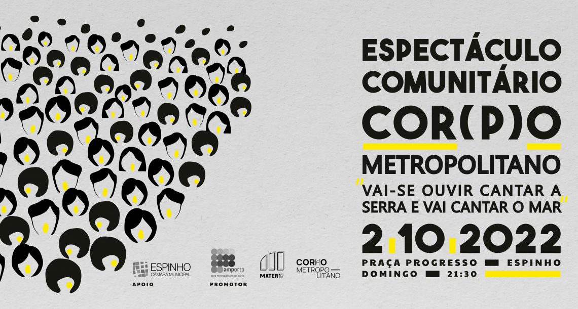 Cor(p)o Metropolitano apresenta espetáculo único com coros dos 17 municípios da Área Metropolitana do Porto
