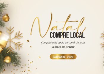 Campanha “Compre em Arouca – Compre Local” 2022