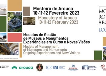 Arouca acolhe Encontro Internacional de Gestão de Museus e Monumentos