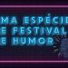 4540 Jovem e Município de Arouca apresentam “Uma espécie de Festival de Humor”