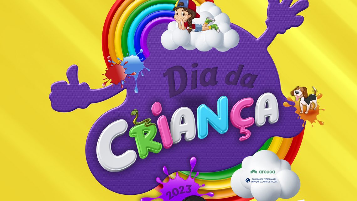 Arouca comemora o Dia Mundial da Criança