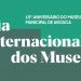 Museu Municipal celebra 15.º aniversário e Dia Internacional dos Museus a 18 de maio