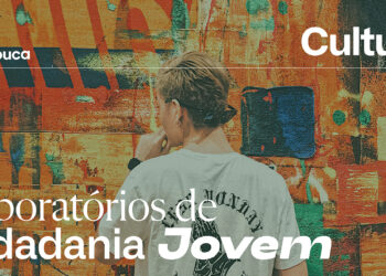 5.º Laboratório de Cidadania Jovem dedicado à cultura