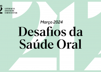 Ação de sensibilização “Desafios da saúde oral especial cuidadores informais e projeto Diabetes em Movimento”