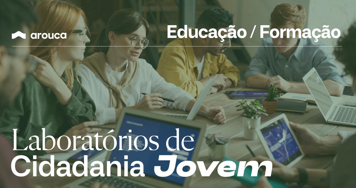 Laboratório de Cidadania Jovem – Sessão 6: Educação/Formação