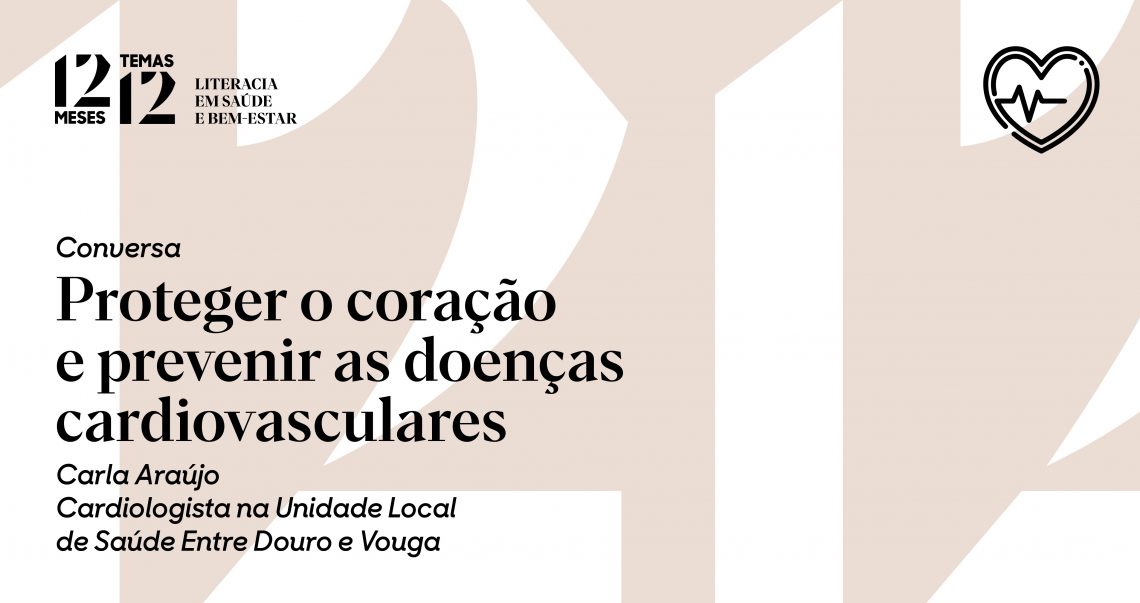 “12 meses – 12 temas de literacia em saúde e bem-estar”: mês de maio dedicado ao coração