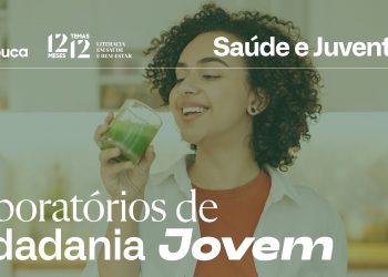 7.º Laboratório de Cidadania Jovem é sobre saúde e juventude