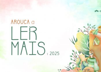 Março e abril com atividades para pôr “Arouca a Ler Mais”