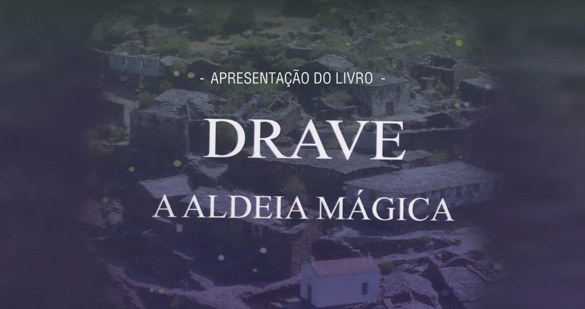 Apresentação do livro ” Drave A Aldeia Mágica”