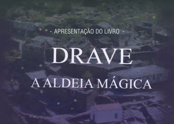 Apresentação do livro ” Drave A Aldeia Mágica”
