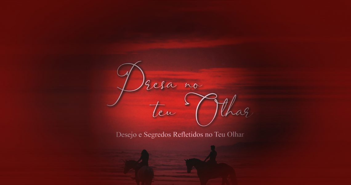 Apresentação do livro “Presa no Teu Olhar” de Eliana Sousa