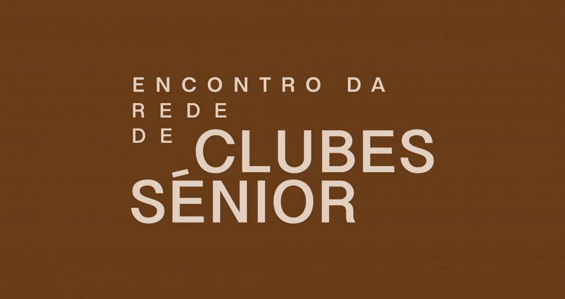 Encontro da Rede de Clubes Sénior