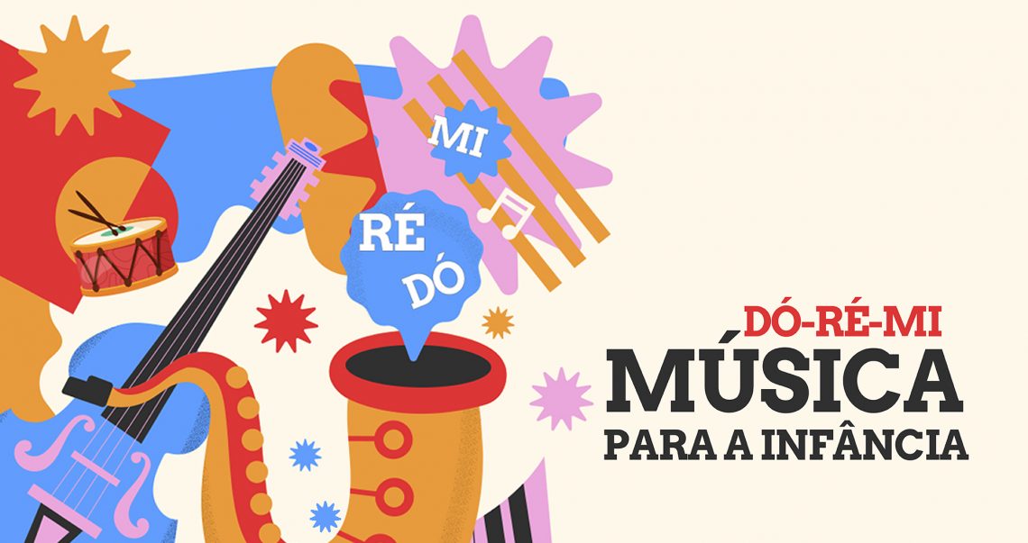 “Dó Ré Mi – Música para a Infância”: novo projeto musical para crianças arranca a 10 de janeiro