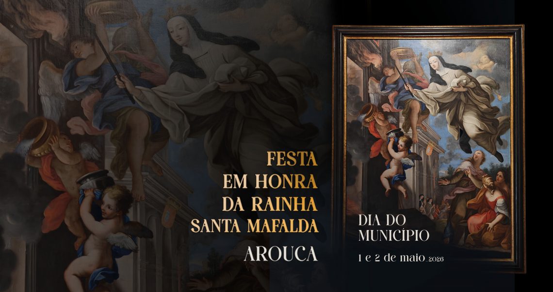 Dia do Município e Festa da Rainha Santa Mafalda celebrados a 1 e 2 de maio