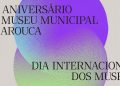Comemorações do Dia Internacional dos Museus e 18.º aniversário do Museu Municipal