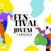 Festival Jovem de 19 a 21 de junho em Arouca