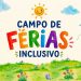 Inscrições abertas para campo de férias para crianças e jovens com deficiência